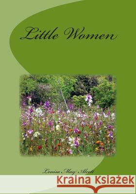 Little Women Louisa May Alcott 9781508702535 Createspace - książka