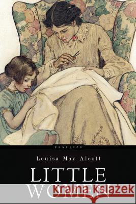 Little Women Louisa May Alcott 9781517173043 Createspace - książka