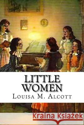 Little Women Louisa M. Alcott 9781545393369 Createspace Independent Publishing Platform - książka
