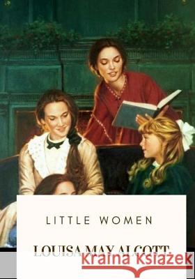 Little Women Louisa May Alcott 9781718682399 Createspace Independent Publishing Platform - książka