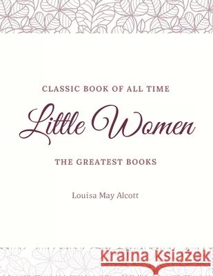 Little Women Louisa May Alcott 9781973836117 Createspace Independent Publishing Platform - książka