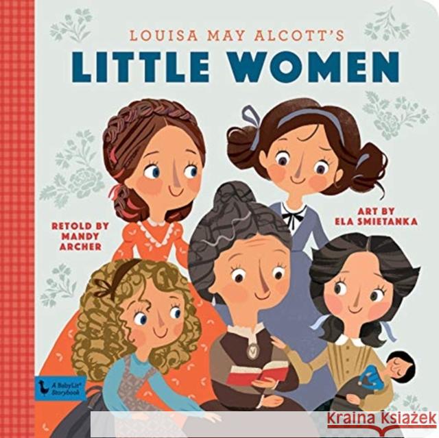 Little Women: A BabyLit Storybook: A BabyLit Storybook  9781423651451 Gibbs Smith - książka