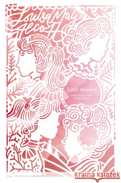 Little Women (Artisan Edition) Louisa May Alcott 9781400341870 HarperCollins Focus - książka