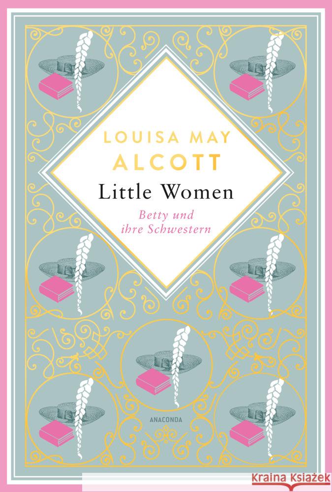 Little Women. Betty und ihre Schwestern. Erster und zweiter Teil Alcott, Louisa May 9783730612170 Anaconda - książka