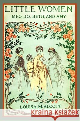Little Women (Illustrated): Complete and Unabridged 1896 Illustrated Edition Frank T. Merrill Mnemosyne Books                          Louisa May Alcott 9781653497553 Independently Published - książka