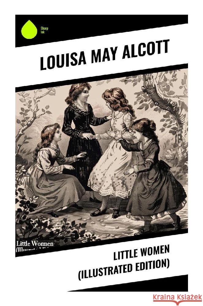 Little Women (Illustrated Edition) Alcott, Louisa May 9788028371678 Sharp Ink - książka