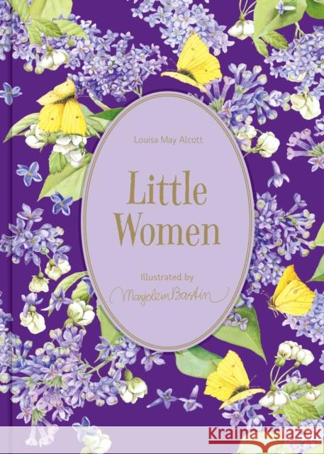 Little Women: Illustrations by Marjolein Bastin Louisa May Alcott 9781524873851 Andrews McMeel Publishing - książka