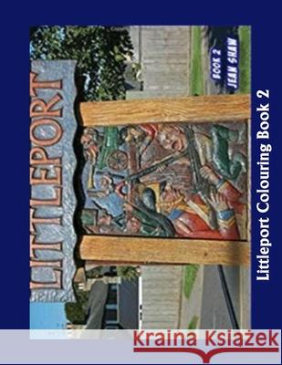 Littleport Colouring Book 2 Jean Shaw 9781979660013 Createspace Independent Publishing Platform - książka