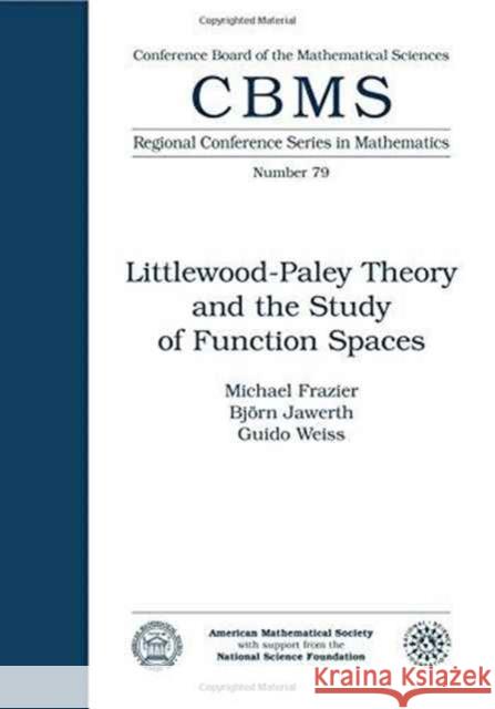 Littlewood Paley Theory and the Study of Functional Spaces Papers : Regional Conference  9780821807316 American Mathematical Society - książka