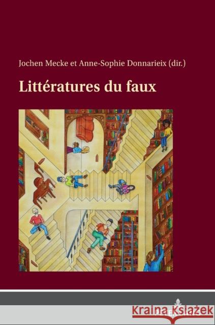 Litteratures du faux Jochen Mecke Anne-Sophie Donnarieix 9783631884744 Peter Lang Gmbh, Internationaler Verlag Der W - książka