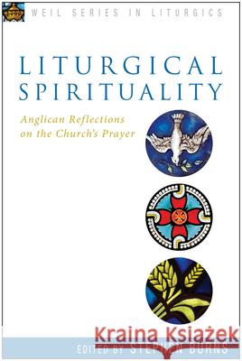 Liturgical Spirituality: Anglican Reflections on the Church's Prayer  9781596272545 Seabury Books - książka