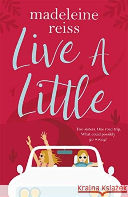 Live a Little Madeleine Reiss   9781785770920 twenty7 - książka