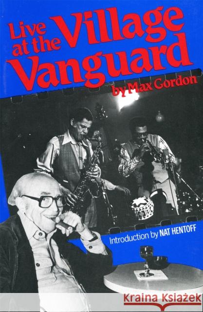 Live at the Village Vanguard Gordon, Max 9780306801600 Da Capo Press - książka