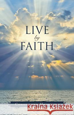 Live By Faith Hateganu, Constantin 9781512712285 WestBow Press - książka