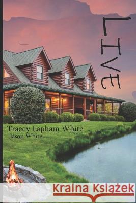 Live: Cool Summer Nights Jason White, Tracey Lapham White 9798366531306 Independently Published - książka