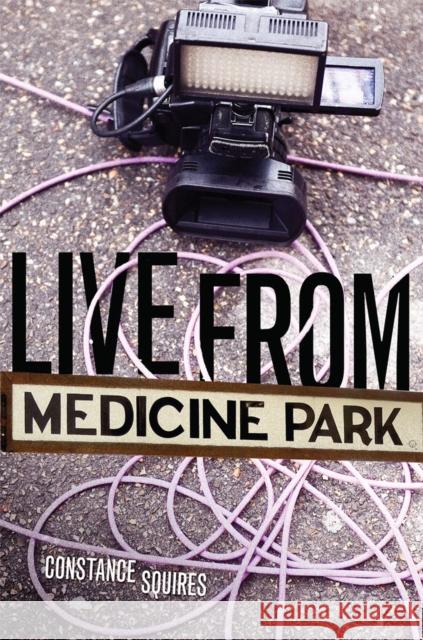 Live from Medicine Park Constance Squires 9780806157337 University of Oklahoma Press - książka