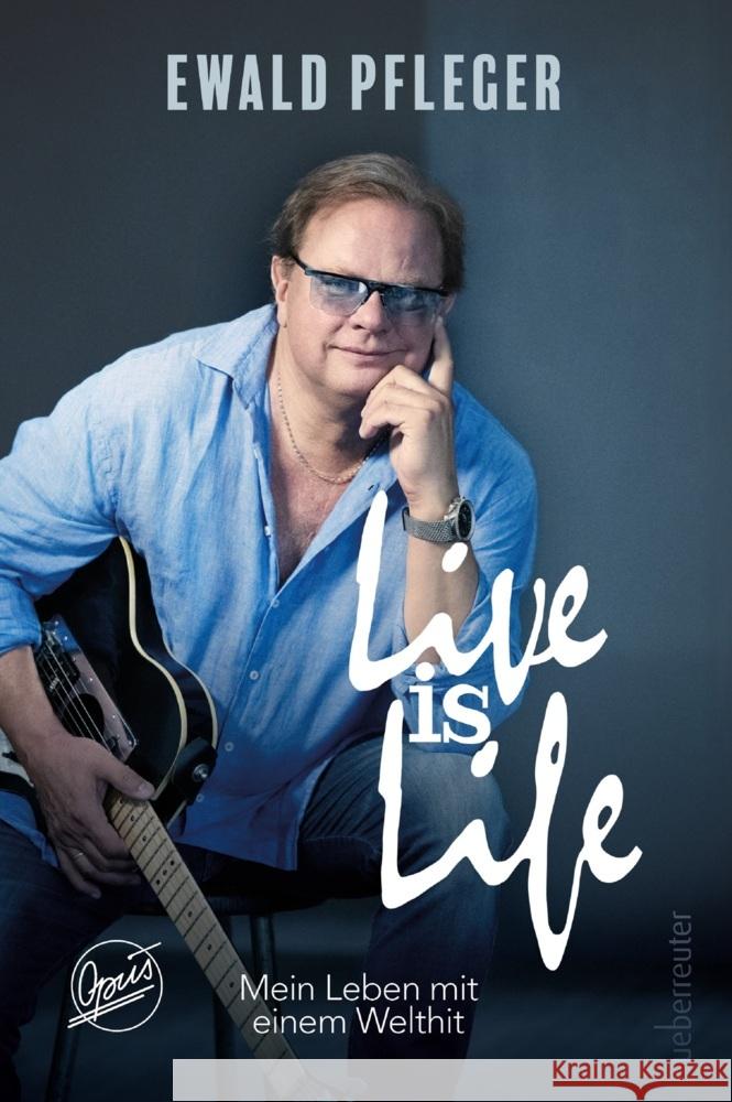 Live is Life. Mein Leben mit einem Welthit. Pfleger, Ewald 9783800078882 Carl Ueberreuter Verlag - książka