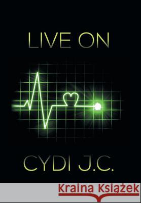 Live on Cydi J 9781493183739 Xlibris Corporation - książka