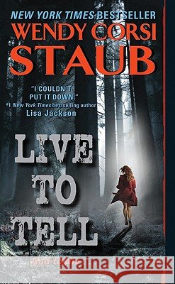 Live to Tell Wendy Corsi Staub 9780061895067 Avon Books - książka