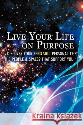 Live Your Life on Purpose Pat Sendejas 9781452546636 Balboa Press - książka