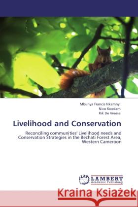 Livelihood and Conservation Nkemnyi, Mbunya Francis, Koedam, Nico, De Vreese, Rik 9783845470269 LAP Lambert Academic Publishing - książka