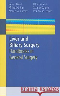 Liver and Biliary Surgery Bland, Kirby I. 9781849964289 SPRINGER - książka