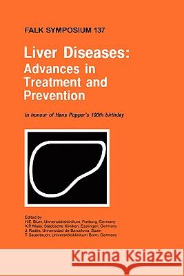 Liver Diseases: Advances in Treatment and Prevention Blum, H. E. 9780792387947 Springer - książka