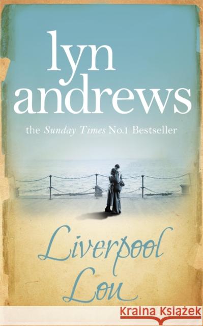 Liverpool Lou: A moving saga of family, love and chasing dreams  9780755341832  - książka