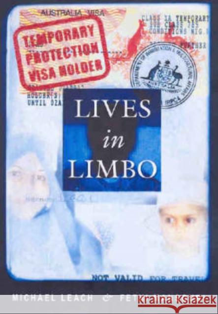 Lives in Limbo: Voices of Refugees Under Temporary Protection Mansouri, Fethi 9780868405995 UNSW Press - książka