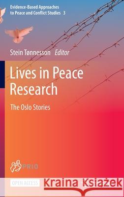 Lives in Peace Research: The Oslo Stories T 9789811647161 Springer - książka