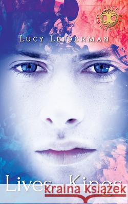 Lives of Kings Lucy Leiderman 9781459723559 Dundurn Group - książka