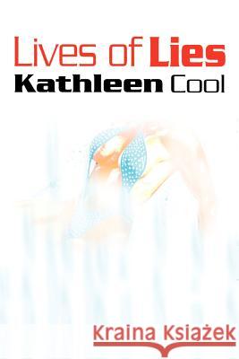 Lives of Lies Kathleen Cool 9780595171668 Writers Club Press - książka