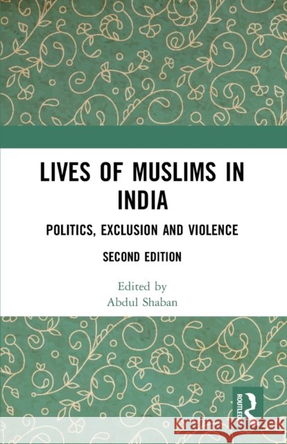 Lives of Muslims in India: Politics, Exclusion and Violence  9780815369837  - książka