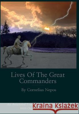 Lives of the Great Commanders Quintus Curtius 9780578581613 Quintus Curtius - książka