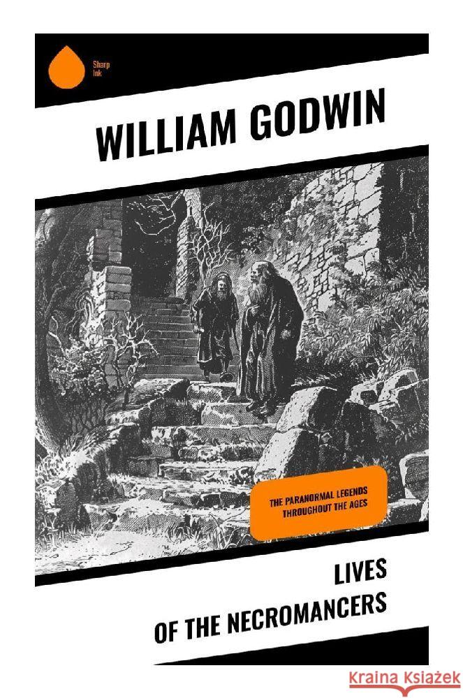 Lives of the Necromancers Godwin, William 9788028373634 Sharp Ink - książka