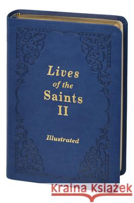 Lives of the Saints II Catholic Book Publishing Corp 9781947070684 Catholic Book Publishing - książka