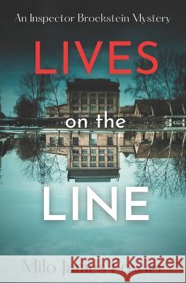 Lives on the Line Milo James Fowler   9798398929522 Independently Published - książka