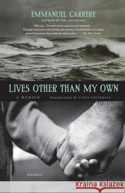 Lives Other Than My Own Emmanuel Car Linda Coverdale 9781250013774 Picador USA - książka