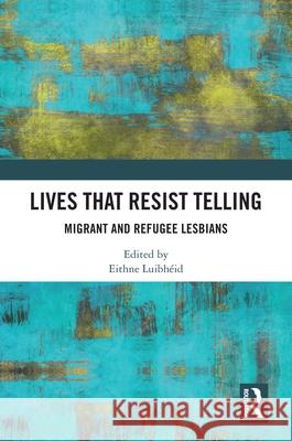 Lives That Resist Telling  9780367695378 Taylor & Francis Ltd - książka