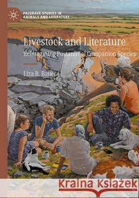 Livestock and Literature Bauer, Liza B. 9783031581182 Springer Nature Switzerland - książka