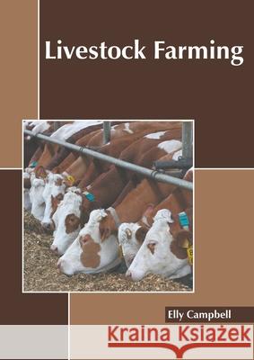 Livestock Farming Elly Campbell 9781639873456 Murphy & Moore Publishing - książka