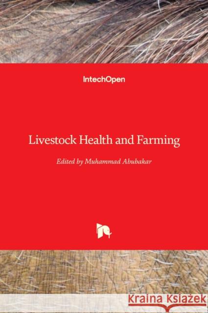 Livestock Health and Farming Muhammad Abubakar 9781789859034 Intechopen - książka