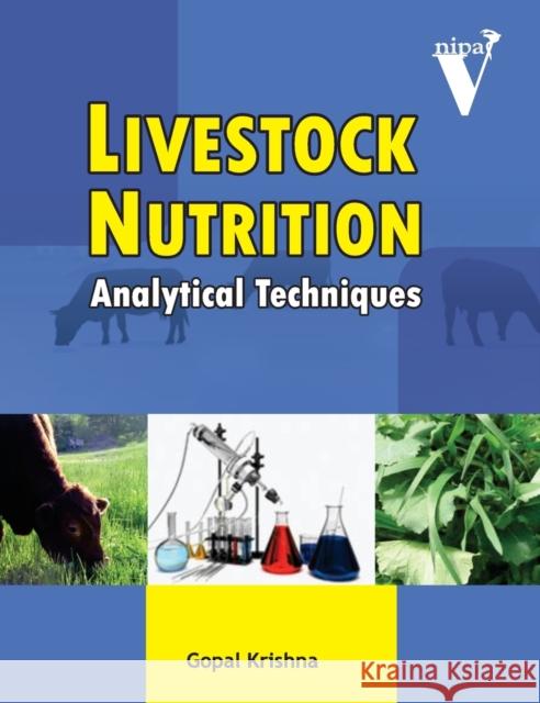 Livestock Nutrition: Analytical Techniques  9789380235967 New India Publishing Agency - książka