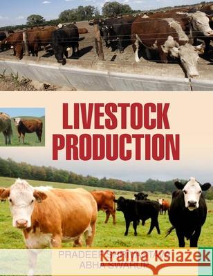 Livestock Production P. Shrivastava 9789350562246 Discovery Publishing House Pvt Ltd - książka