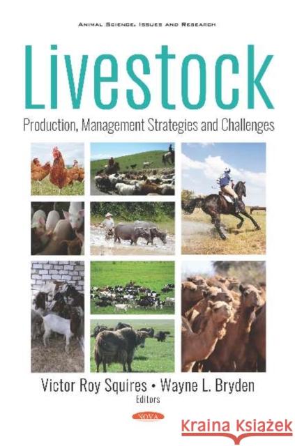 Livestock: Production, Management Strategies and Challenges Victor Roy Squires Wayne L. Bryden, Ph.D  9781536155402 Nova Science Publishers Inc - książka