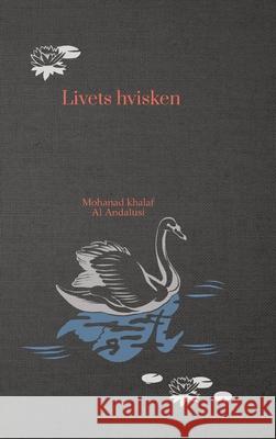 Livets hvisken Khalaf, Mohanad 9783384685711 tredition - książka