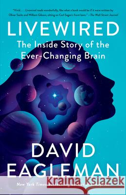 Livewired: The Inside Story of the Ever-Changing Brain David Eagleman 9780307949691 Vintage - książka