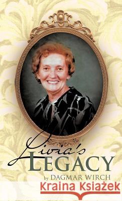 Livia's Legacy Dagmar Wirch   9781426992445 Trafford Publishing - książka