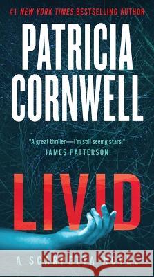 Livid: A Scarpetta Novel Patricia Cornwell 9781538725177 Grand Central Publishing - książka