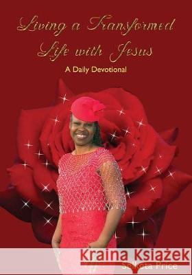 Living a Transformed Life with Jesus Selketa Price 9781545631652 Xulon Press - książka